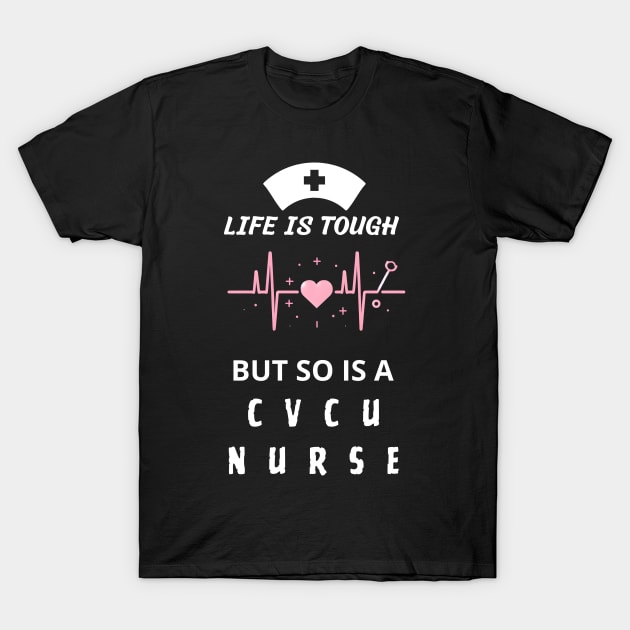 cvcu nurse strong gift idea T-Shirt by vaporgraphic